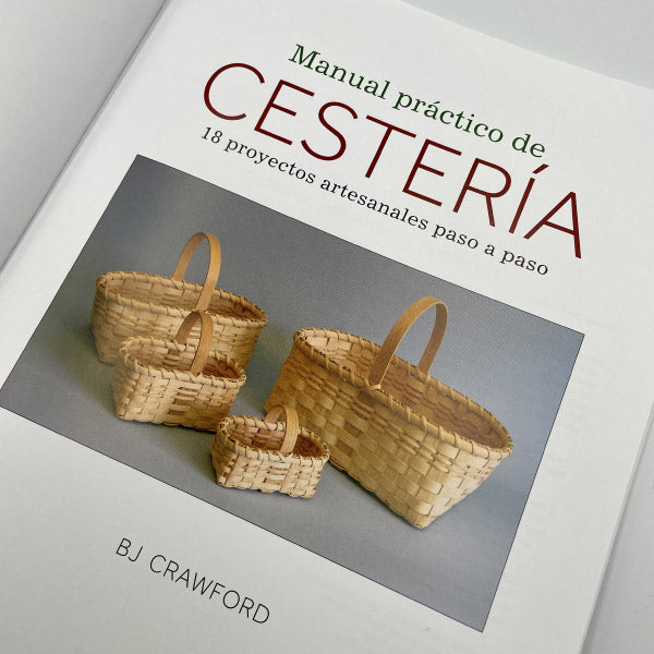 Libro " Manual práctico de Cestería" de BJ Crawford