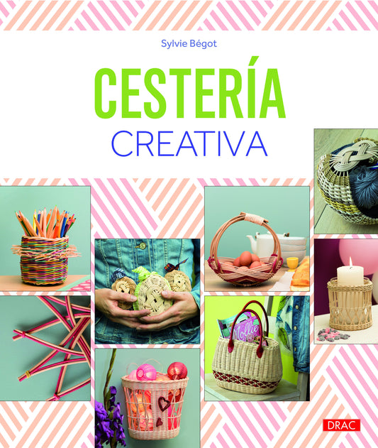 Libro "Cestería Creativa" de Sylvie Bégot - Natkits